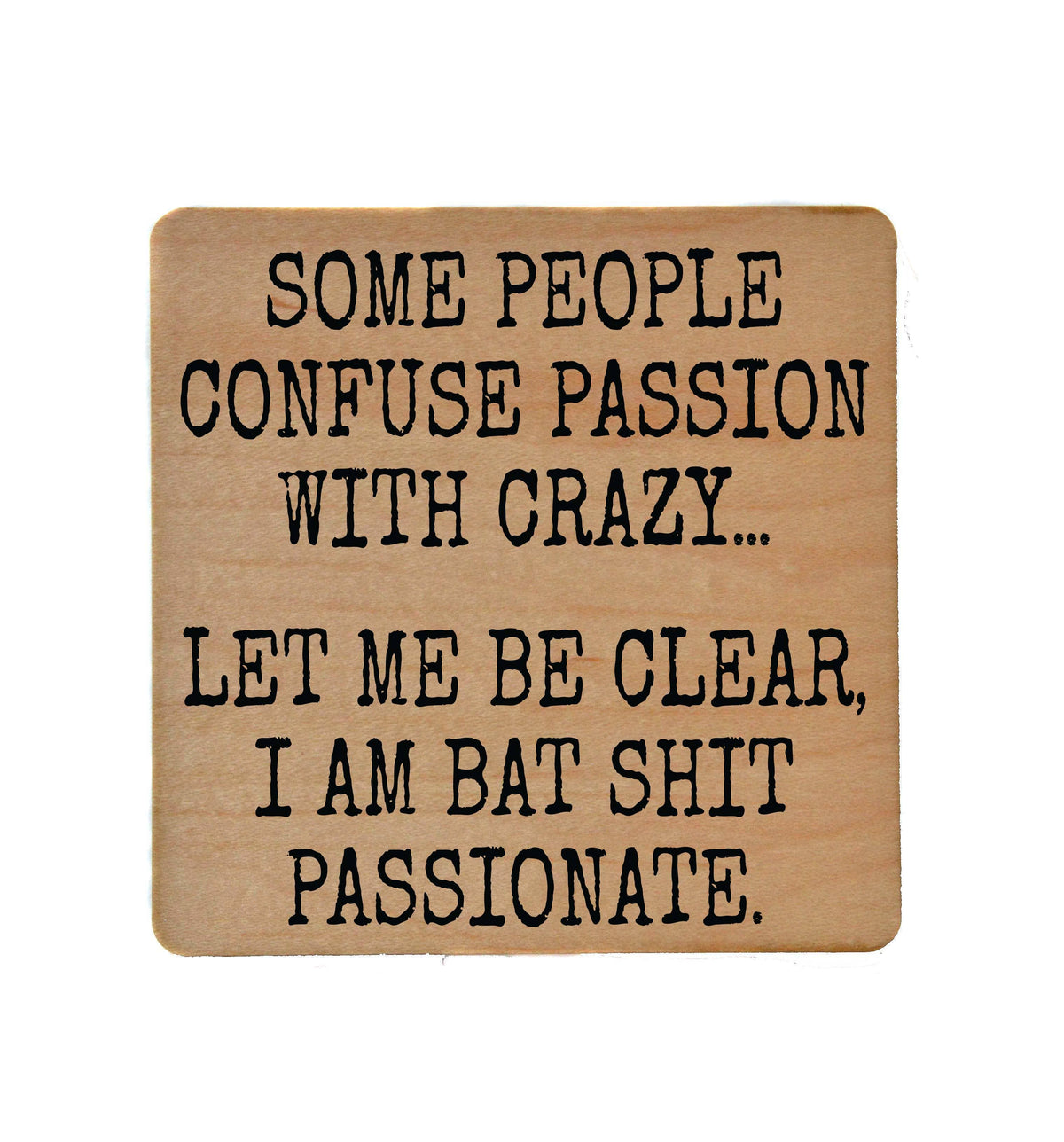 Some People Confuse