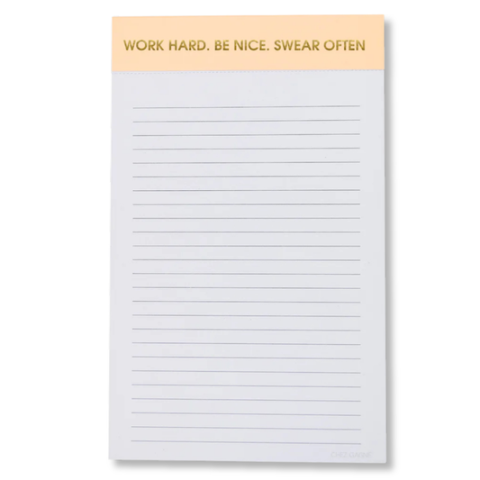 Work Hard, Be Nice, Swear Often