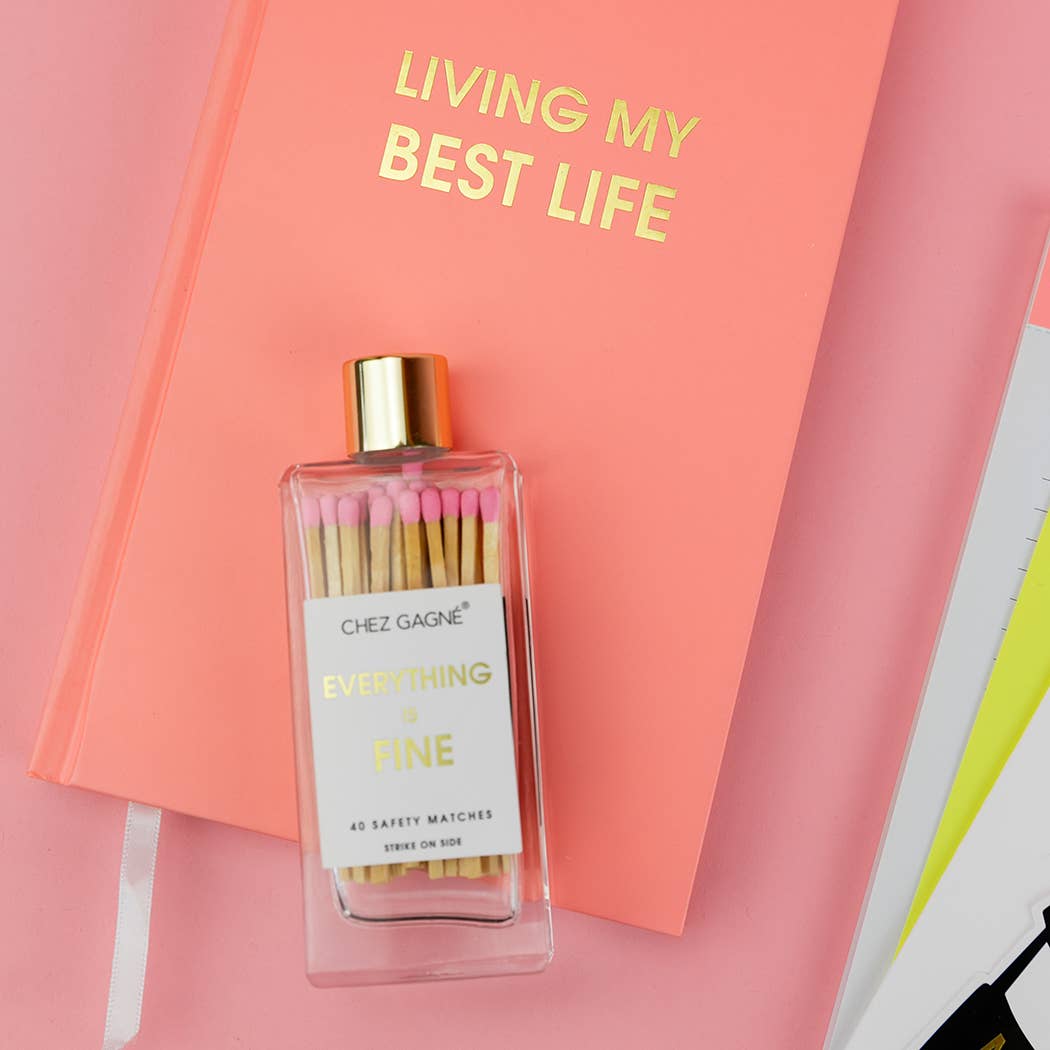Everything is Fine Matches -