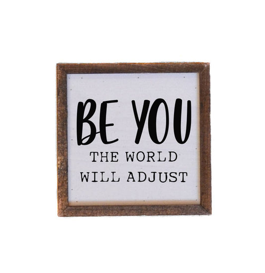 The World Will Adjust