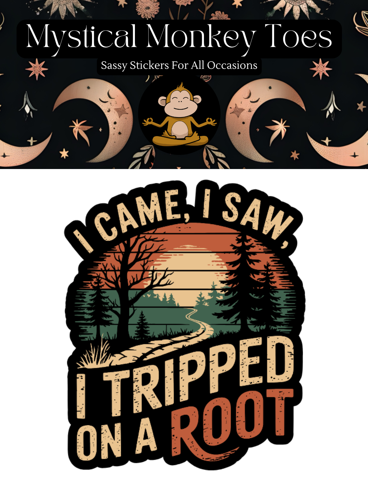 I Tripped On A Root
