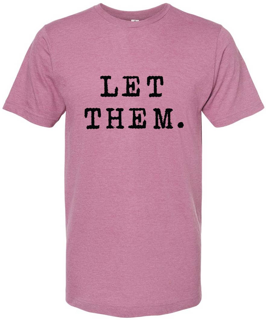 Let them t shirt