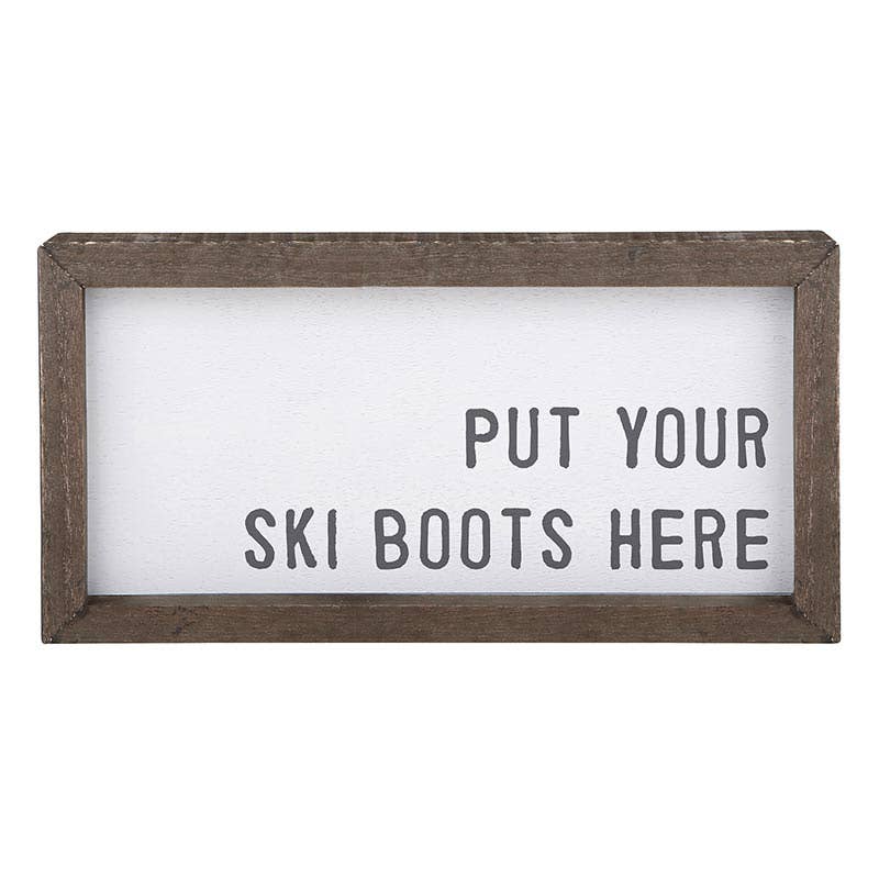 Put Your Ski Boots Here