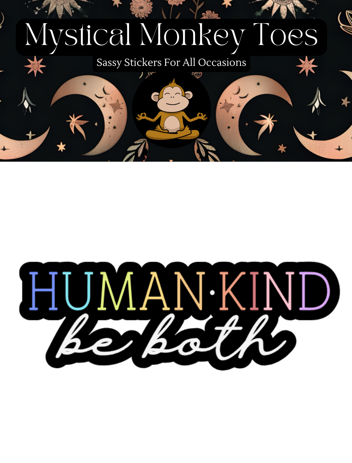 Human Kind Be Both
