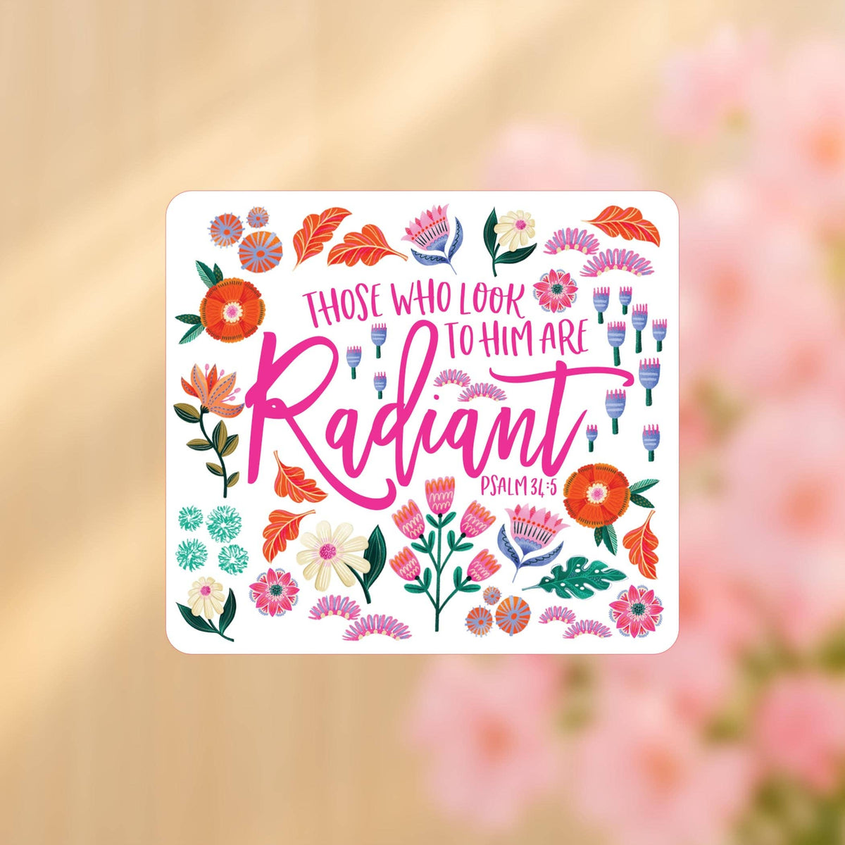 Psalm 34:5 Sticker
