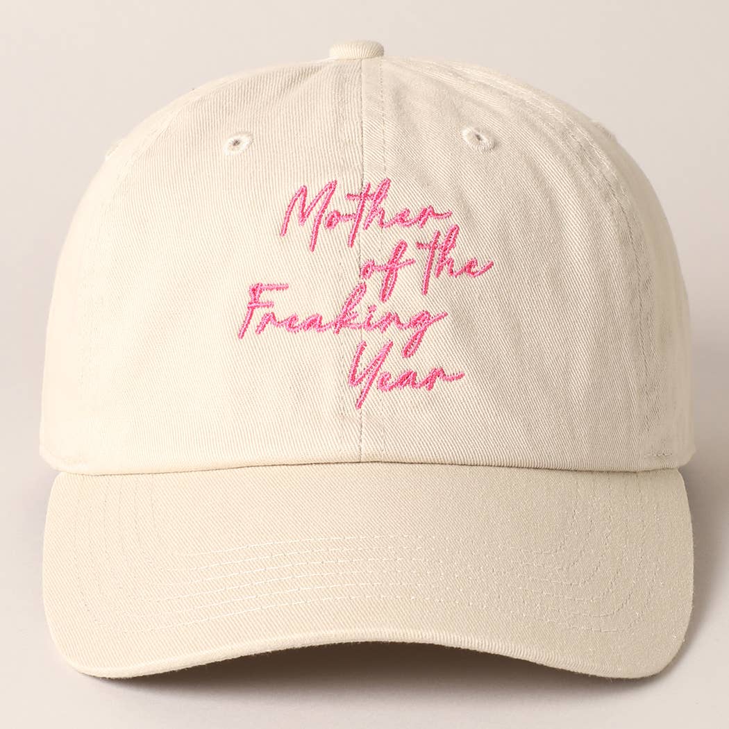 "Mother of the Freaking Year" Cap