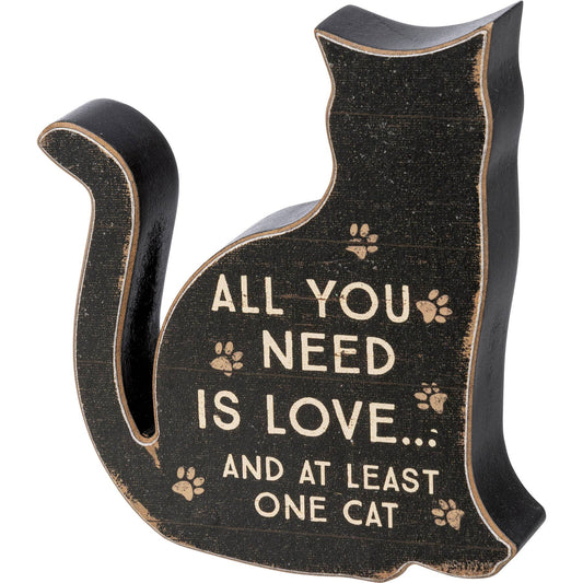 Need Is Love And At Least One Cat Chunky Sitter