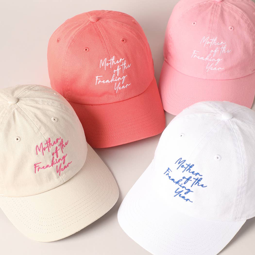 "Mother of the Freaking Year" Cap