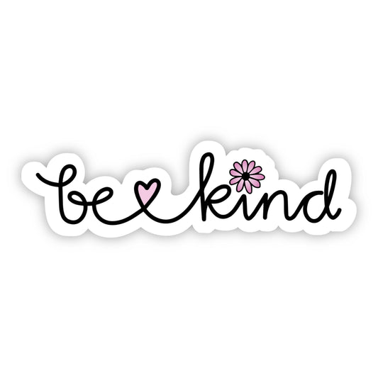 Big Moods - Be Kind Cursive Floral Sticker