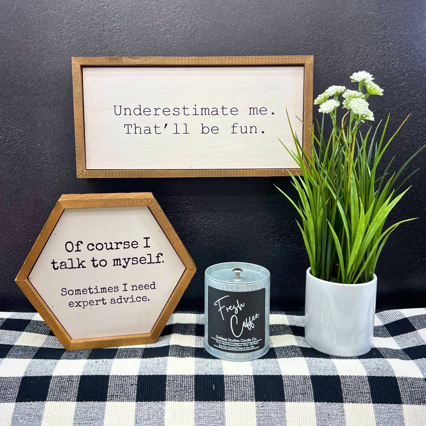 Underestimate Me Wall Sign