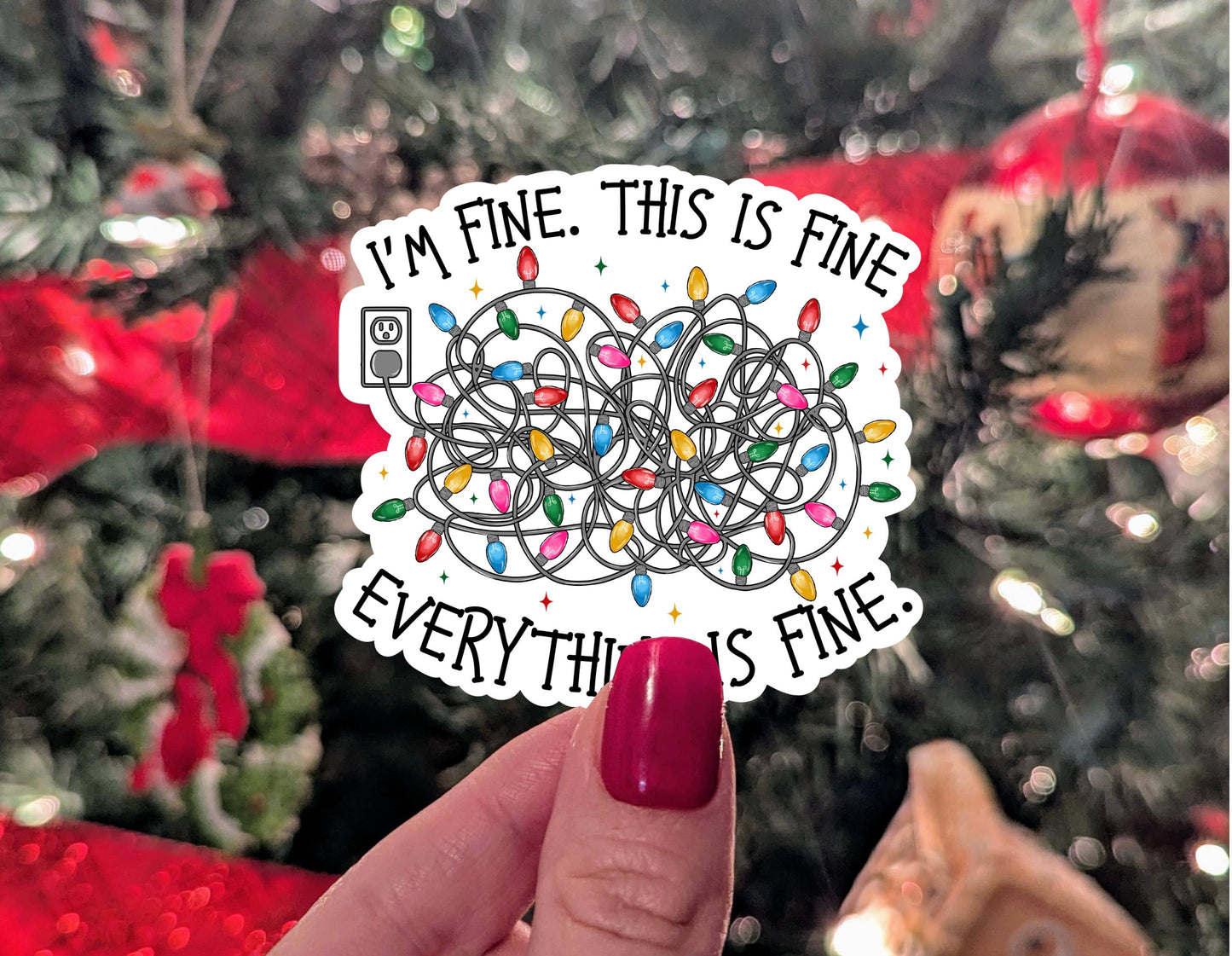 I'm fine this is fine everything is fine, Christmas stickers