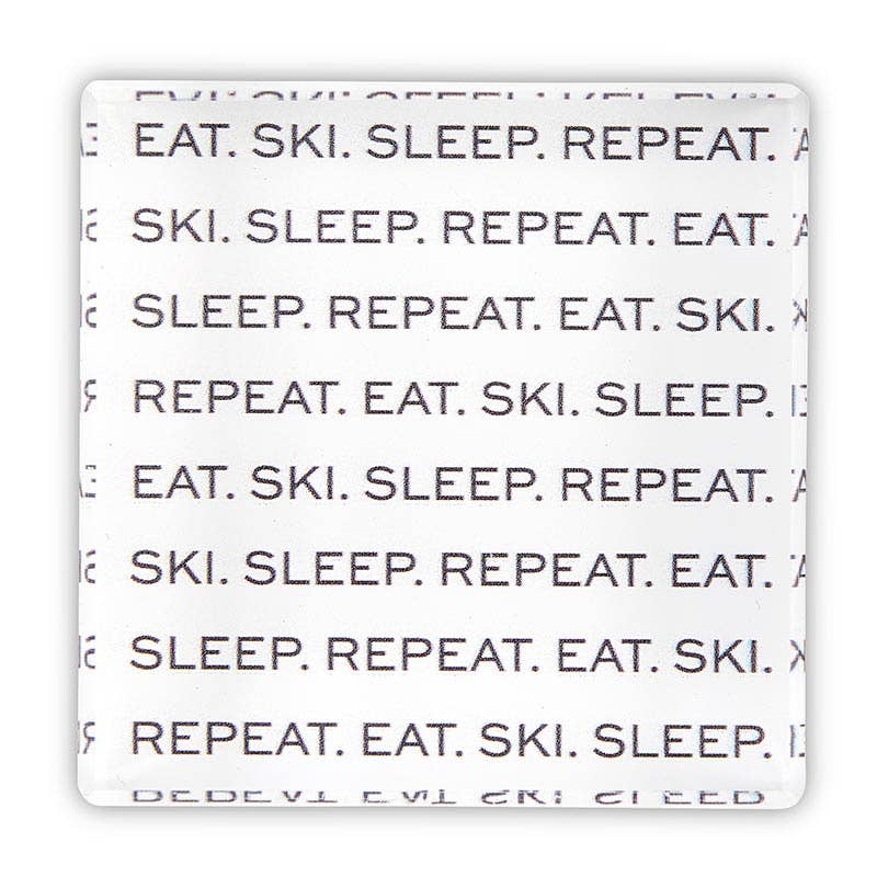 Eat.Ski.Sleep.Repeat.